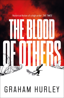 The Blood of Others (by Graham Hurley)