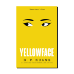Yellowface (by R.F. Kuang)